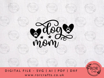 Dog Mom - Digital File