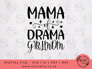 Mama Of Drama Girlmom - Digital File