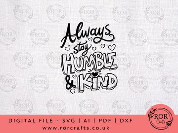 Always stay Humble - Digital File