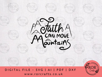 Faith can move Mountains - Digital File