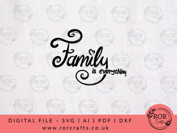 Family is Everything - Digital File