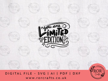 You Are Limited Edition - Digital File