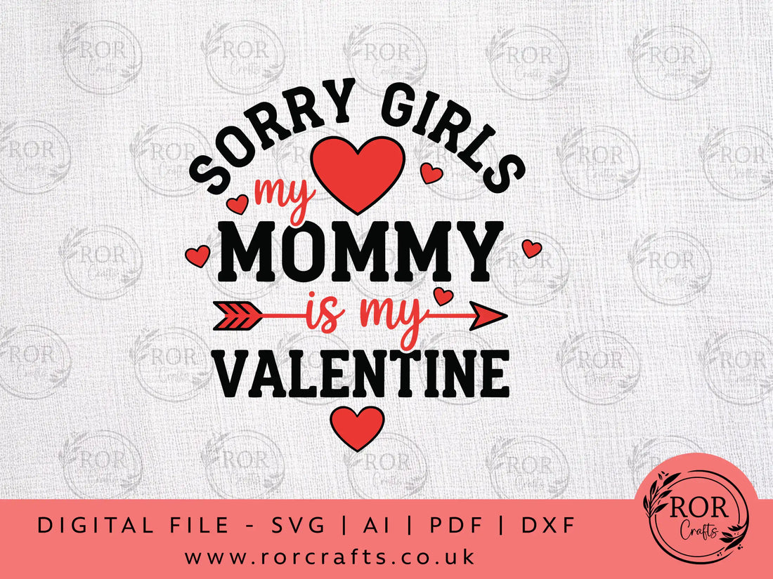 Mommy's My Valentine - Digital File