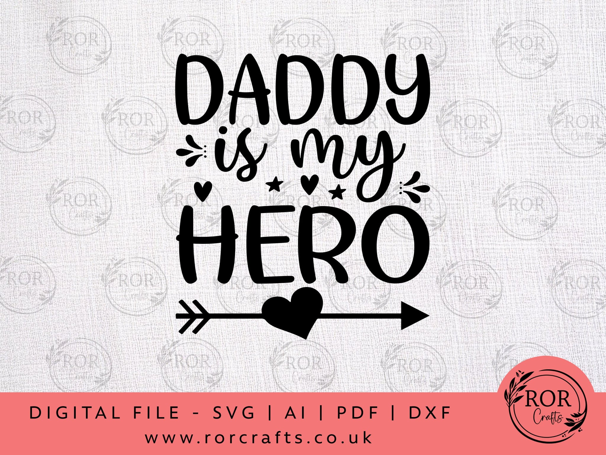 Daddy Is My Hero - Digital File