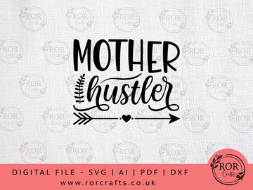 Mother Hustler - Digital File